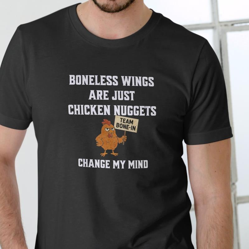 BONELESS WINGS ARE JUST CHICKEN NUGGETS T Shirt, Unisex Cotton Hoodie, Sweatshirt | RetroVerseTees.com