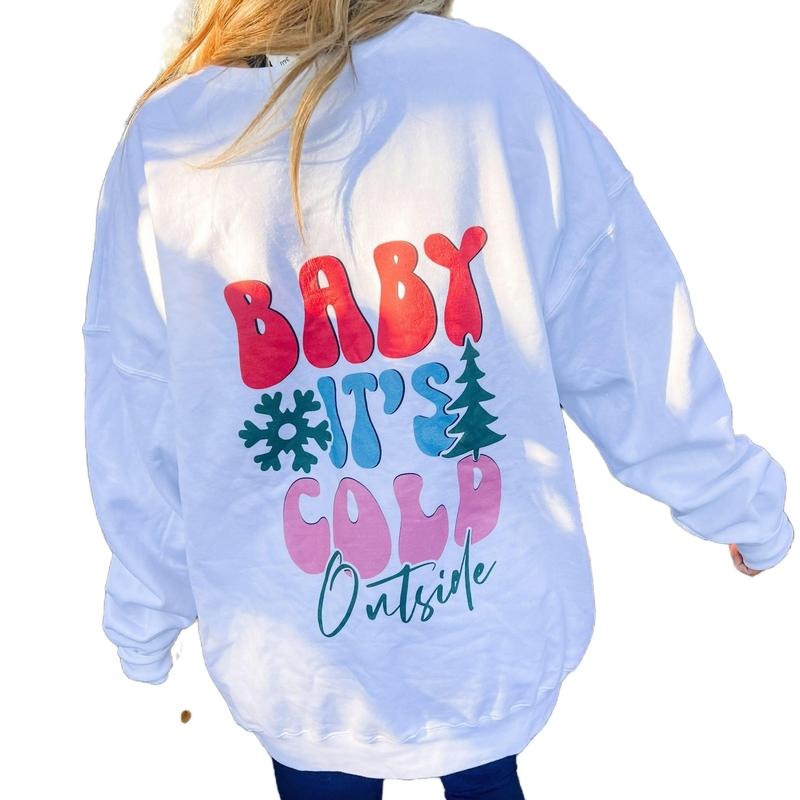 Baby It's Cold Outside Graphic Sweatshirt T-Shirts, Hoodie | RetroVerseTees.com