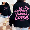 Front/Back Coquette Bow You Are So Loved Sweatshirt, Hoodie, T-Shirt, Christian Sublimation Design Bible Verse Shirt...