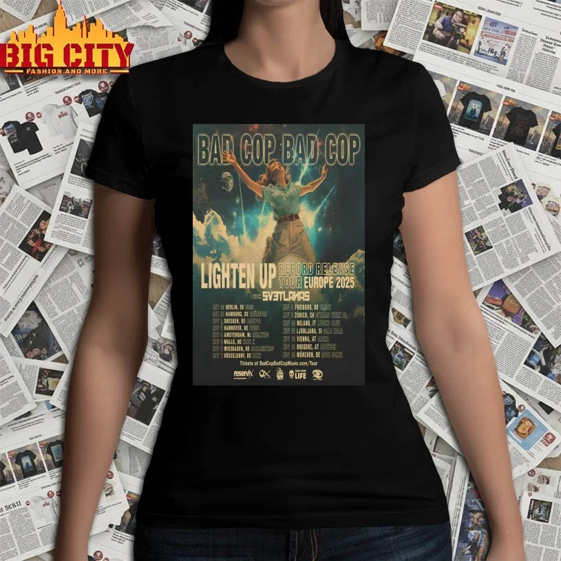 Bad Cop Bad Cop Lighten Up Record Release Tour Europe 2025 Poster shirt