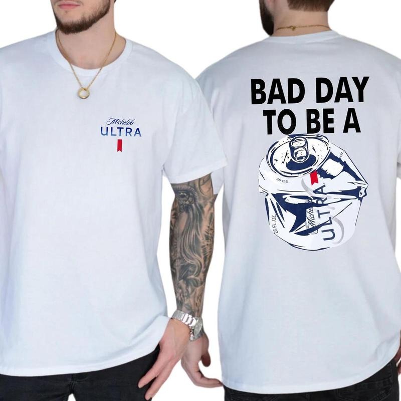 Bad Day To Be A Michelob Ultra T-shirt 2-Sided, Funny Men's Drink Shirt, Beer Drinking Tee, Classic Casual Menswear, Soft...