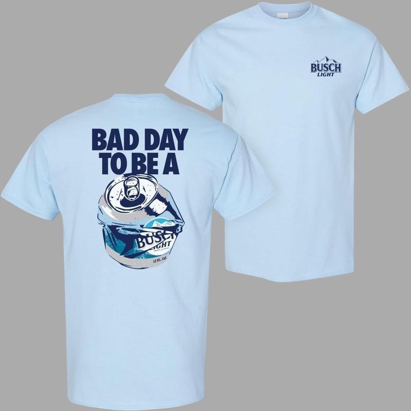 Bad Day to Be a Buschh Light T-Shirt Vintage Graphic Tees Cotton Top Streetwear For Men Hoodie, Sweatshirt