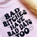 Bad Days Graphic Tee Hoodie, Sweatshirt | RetroVerseTees.com