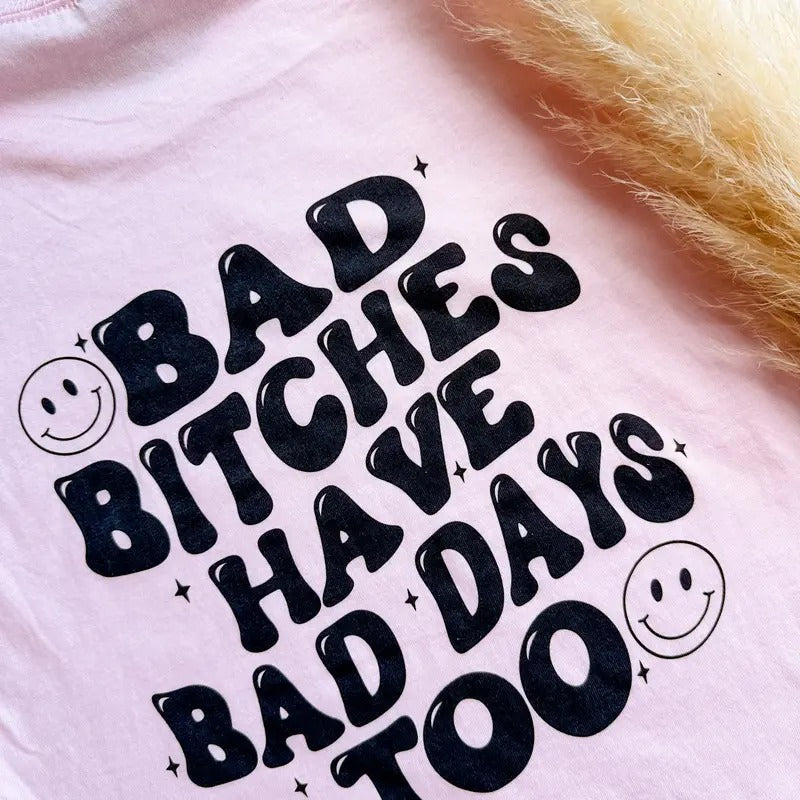 Bad Days Graphic Tee Hoodie, Sweatshirt | RetroVerseTees.com