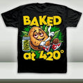 Baked 420 Graphic T-Shirt, Baked at 420 T-Shirt, Gifts Hoodie, Sweatshirt | RetroVerseTees.com
