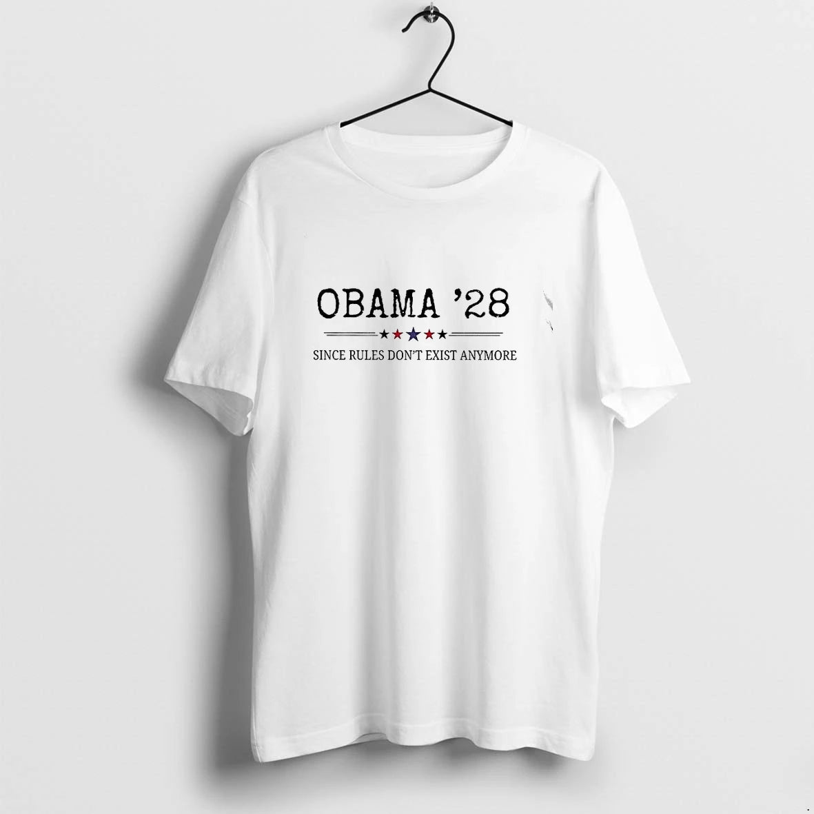 Barack Obama Political Parody Apparel Obama 28 Since Rules Dont Exist Tshirts Sweater