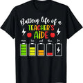 Battery Life Of A Teacher's Aide Teaching Assistant T-Shirt Hoodie, Sweatshirt | RetroVerseTees.com