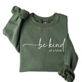 Be Kind of a Bitch Sweatshirt, Kindful Shirt, Funny Sarcastic Shirt, BE KIND Sweater, Funny Quote Tee Crewneck Long...