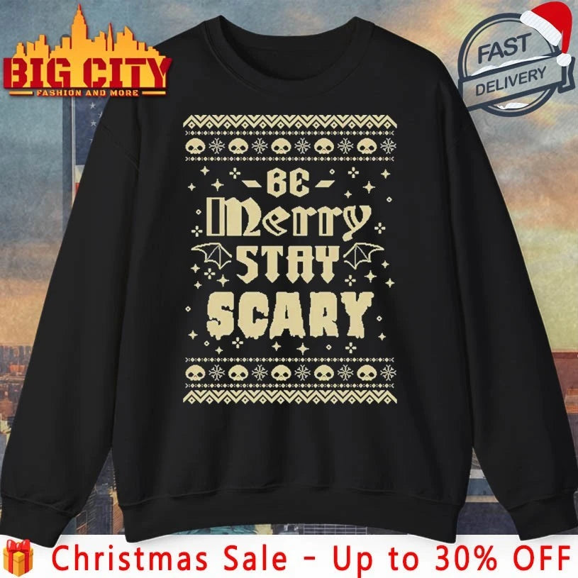 Be Merry Stay Scary Ugly Christmas 2025 shirt