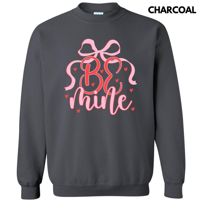 Be Mine Coquette Sweatshirt 'NLB' T-Shirts, Hoodie | RetroVerseTees.com