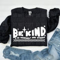 Be kind to yourself and Others DTF Transfers - THIS IS NOT A SHIRT Hoodie, Sweatshirt | RetroVerseTees.com