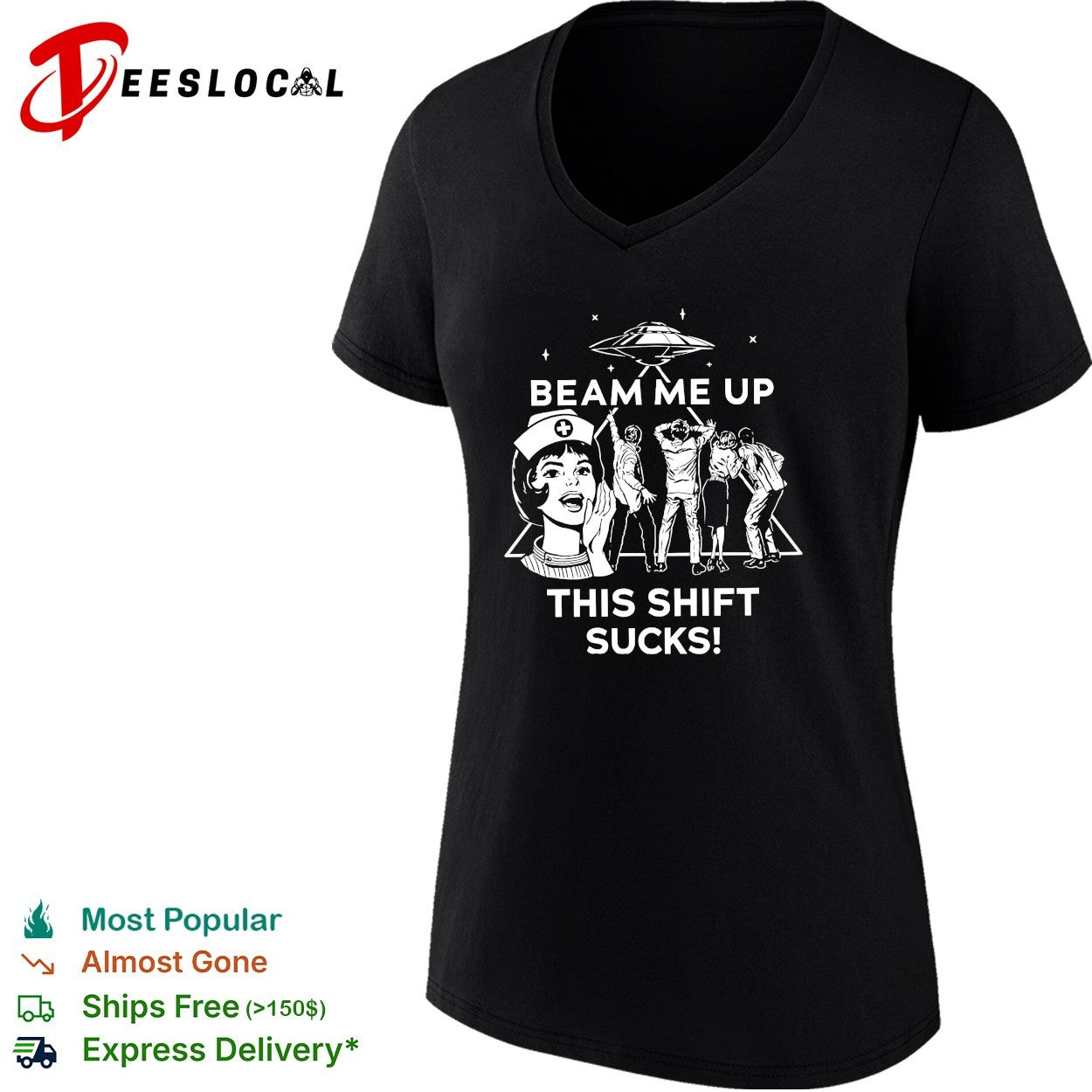 Beam me up this shift sucks nurse UFO shirt