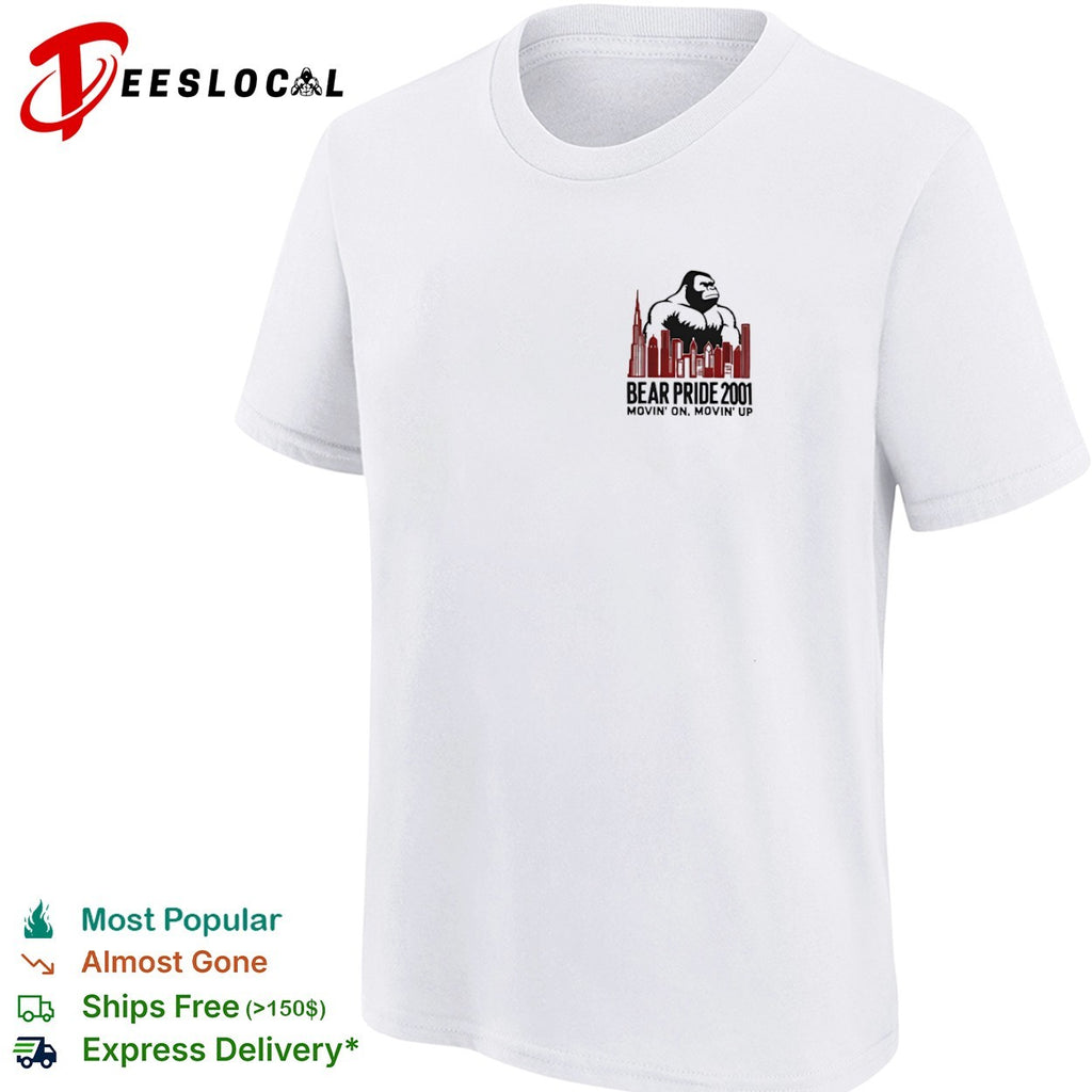 Bear Pride 2001 Movin’ On Movin’ Up Gorilla Skyline shirt