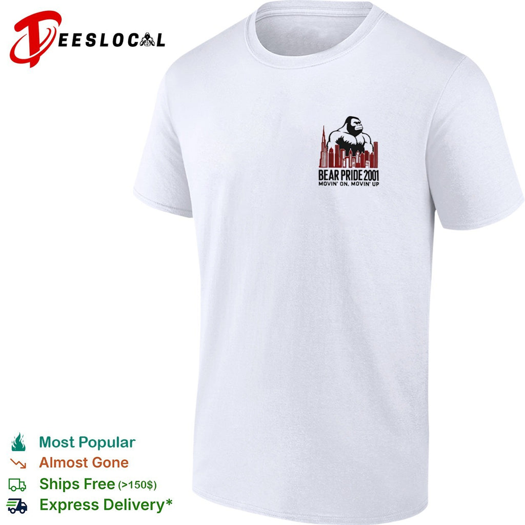 Bear Pride 2001 Movin’ On Movin’ Up Gorilla Skyline shirt