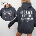 Beautifully Broken Hoodie Casual Street Style Fleece Fabric Pullover Sweatshirt for Women for Men T-Shirts