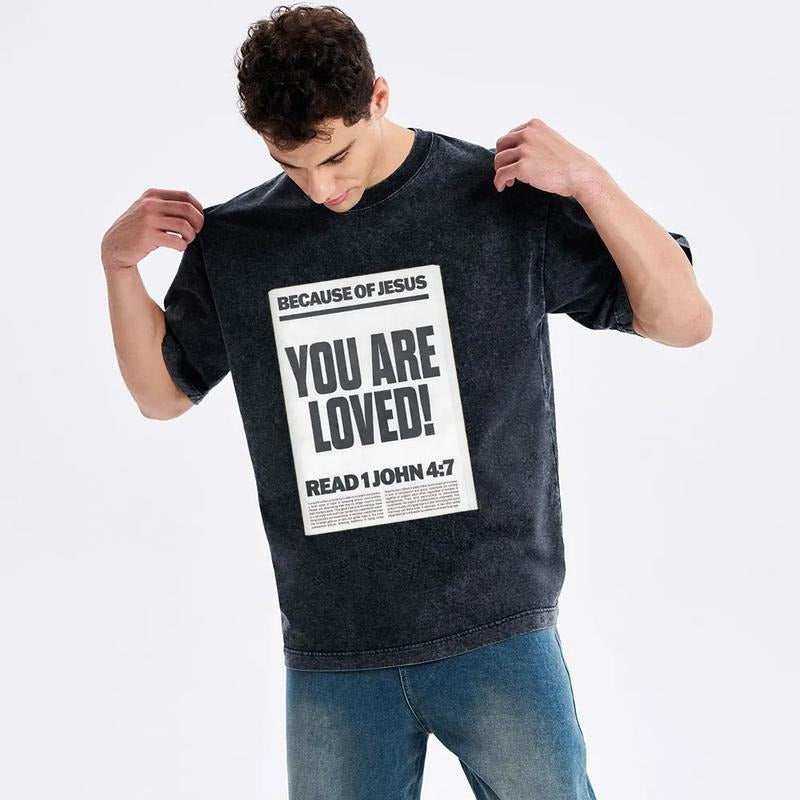 Because FOG Jesus You Are Loved T-Shirt - Comfort Colors Casual Streetstyle Crew Neck Short Sleeve T-Shirt Trendy Tops...