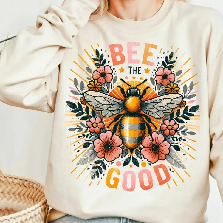 Bee the Good DTF Transfers - THIS IS NOT A SHIRT Hoodie, Sweatshirt | RetroVerseTees.com