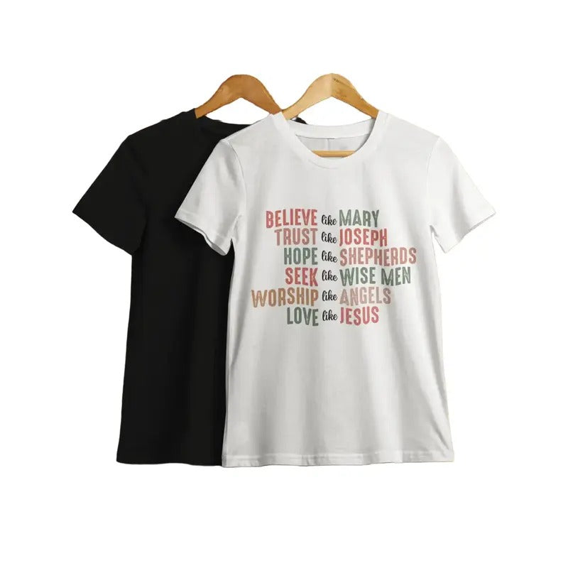 Believe Like Mary Trust Like Joseph, Religious Christmas Shirt, Jesus Christmas, Jesus Shirt, Unisex T Shirt Hoodie,...