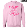 Berry Good Feelin Sweatshirt 'NLB' T-Shirts, Hoodie | RetroVerseTees.com