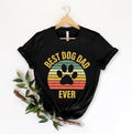 Best Dog Dad Ever Shirt,new Dad Shirt,dad Shirt,daddy Shirt,father's Day Shirt,best Dad Shirt,gift For Dad,dog Dad Gift,...