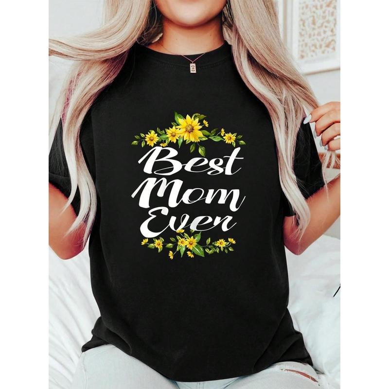 Best Mom Ever T-Shirt