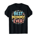 Best Mommy Ever" TNF'WB shield Day T-Shirt | 100% Casual Tee for Women | Round Neck, Short Sleeve | Vibrant Geometric &...