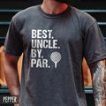 Best Uncle By Par Shirt, Funny Golf Gift for Uncle, New Baby Announcement, Uncle Birthday or Christmas, Cool Uncle Golf...