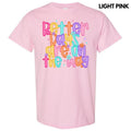 Better Days Colorful Gildan Short Sleeve T-Shirt 'NLB' Hoodie, Sweatshirt | RetroVerseTees.com