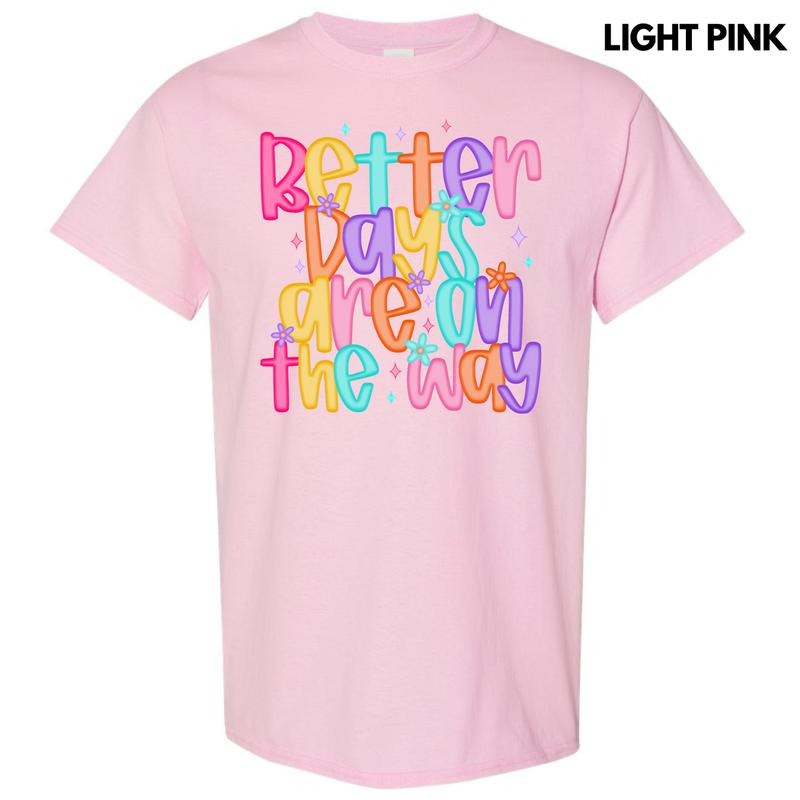 Better Days Colorful Gildan Short Sleeve T-Shirt 'NLB' Hoodie, Sweatshirt | RetroVerseTees.com