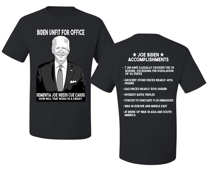 Biden's Accomplishments Unfit For Office, 2024 Election, Funny Joe Biden Tee, Political Men's T-Shirt Hoodie, Sweatshirt