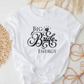 Big Bride Energy Shirt, Bachelorette T-Shirt, Bridal Shower Tee, Bride To Be Gift Tee, Engagement Party Tee, Wedding Gift...