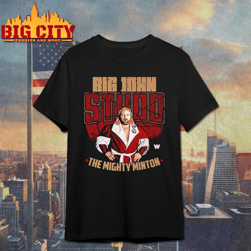 Big John Studd The Mighty Minton Shirt