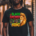 Black Father Black King Shirt, Juneteenth 1865 Gift, Lion King Shirt, Fathers day Gift, Black Power Tees, Black History...