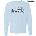 Black I'm Your Home Girl Long Sleeve Comfort Colors T-Shirt 'NLB' Hoodie, Sweatshirt | RetroVerseTees.com