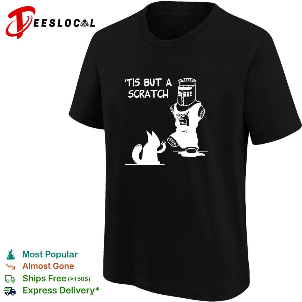 Black Knight tis but a scratch cat shirt