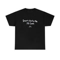 Black Regular Fit T Shirt Funny 100% Cotton Shirt Graphic Tee " Don't Bully Me I'll " New, Funny Meme Tee, Gift for...