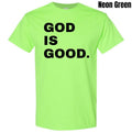 Black Stacked God Is Good Gildan Short Sleeve T-Shirt 'NLB' Hoodie, Sweatshirt | RetroVerseTees.com