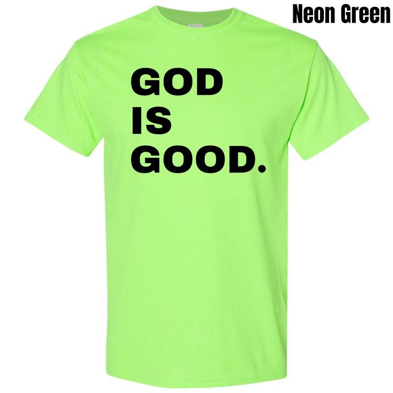 Black Stacked God Is Good Gildan Short Sleeve T-Shirt 'NLB' Hoodie, Sweatshirt | RetroVerseTees.com