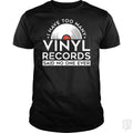 I Have Too Many Vinyl Records