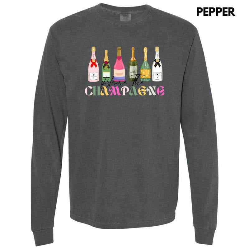 Blame The Champagne Long Sleeve Comfort Colors T-Shirt 'NLB' Hoodie, Sweatshirt | RetroVerseTees.com
