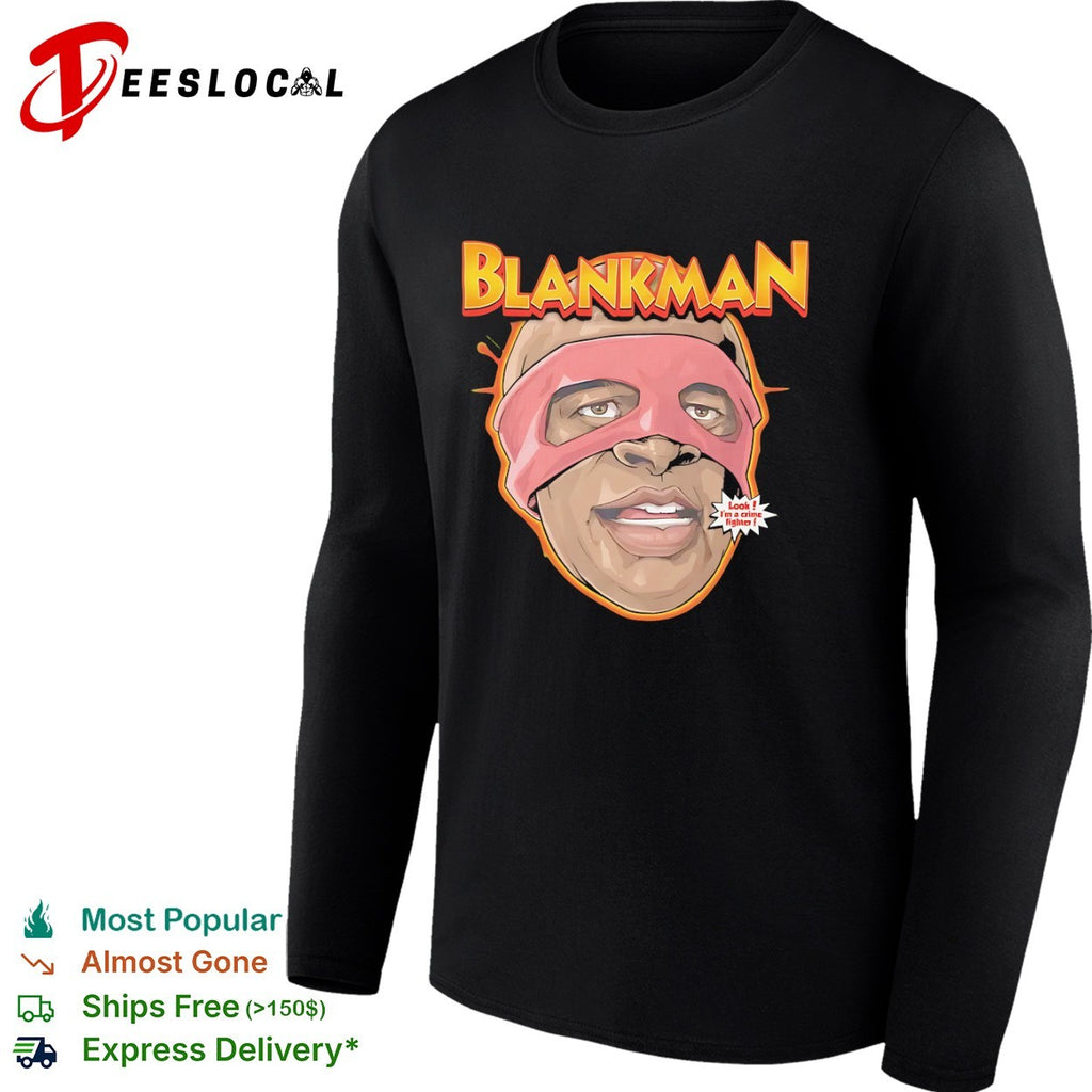 Blankman Look I’m a Crime Fighter shirt