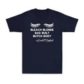 Bleach Blonde Bad Built Butch Body Funny Political Quote Joke Gift Men's T-Shirt Hoodie, Sweatshirt | RetroVerseTees.com