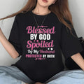 Blessed By God Spoiled By My Husband Protected By Both Tee Pure Cotton Casual Style Crew Neck Short Sleeve T-Shirt Tops...