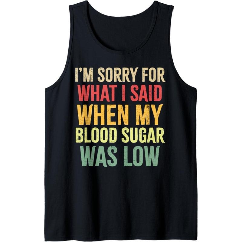 Blood Sugar was Low Funny Type 1 Diabetes T1D Diabetic Tank Top MADE IN USA T-Shirts, Hoodie, Sweatshirt | RetroVerseTees.com