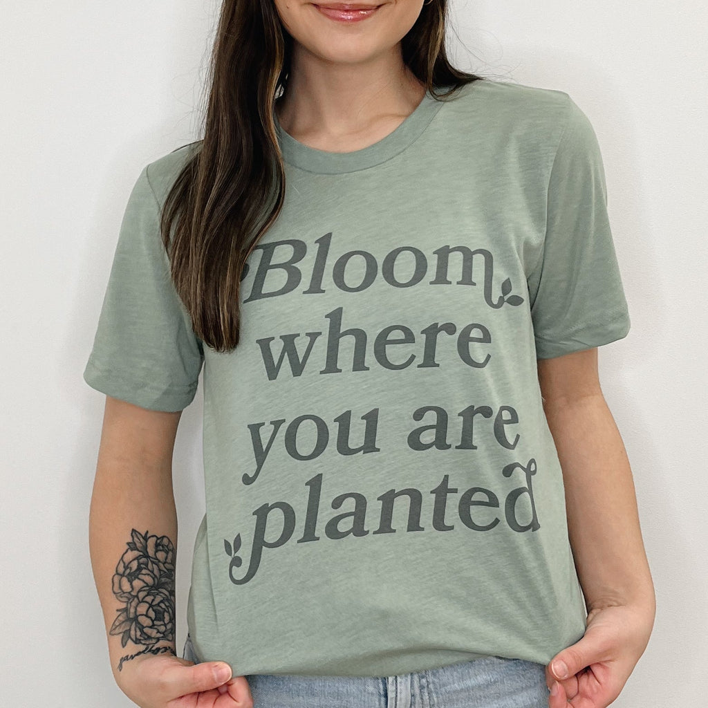 Bloom Where You Are Planted T-Shirts, Hoodie, Sweatshirt | RetroVerseTees.com (Image 1)
