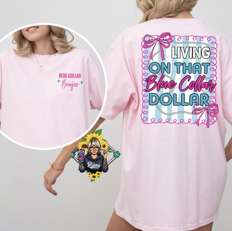 Blue Collar Boujee Living on That Blue Collar Dollar T-Shirt with Graphic Design Hoodie, Sweatshirt | RetroVerseTees.com