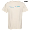 Blue My Dog Said No Comfort Colors T-Shirt 'NLB' Hoodie, Sweatshirt | RetroVerseTees.com