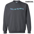 Blue My Dog Said No Sweatshirt 'NLB' T-Shirts, Hoodie | RetroVerseTees.com
