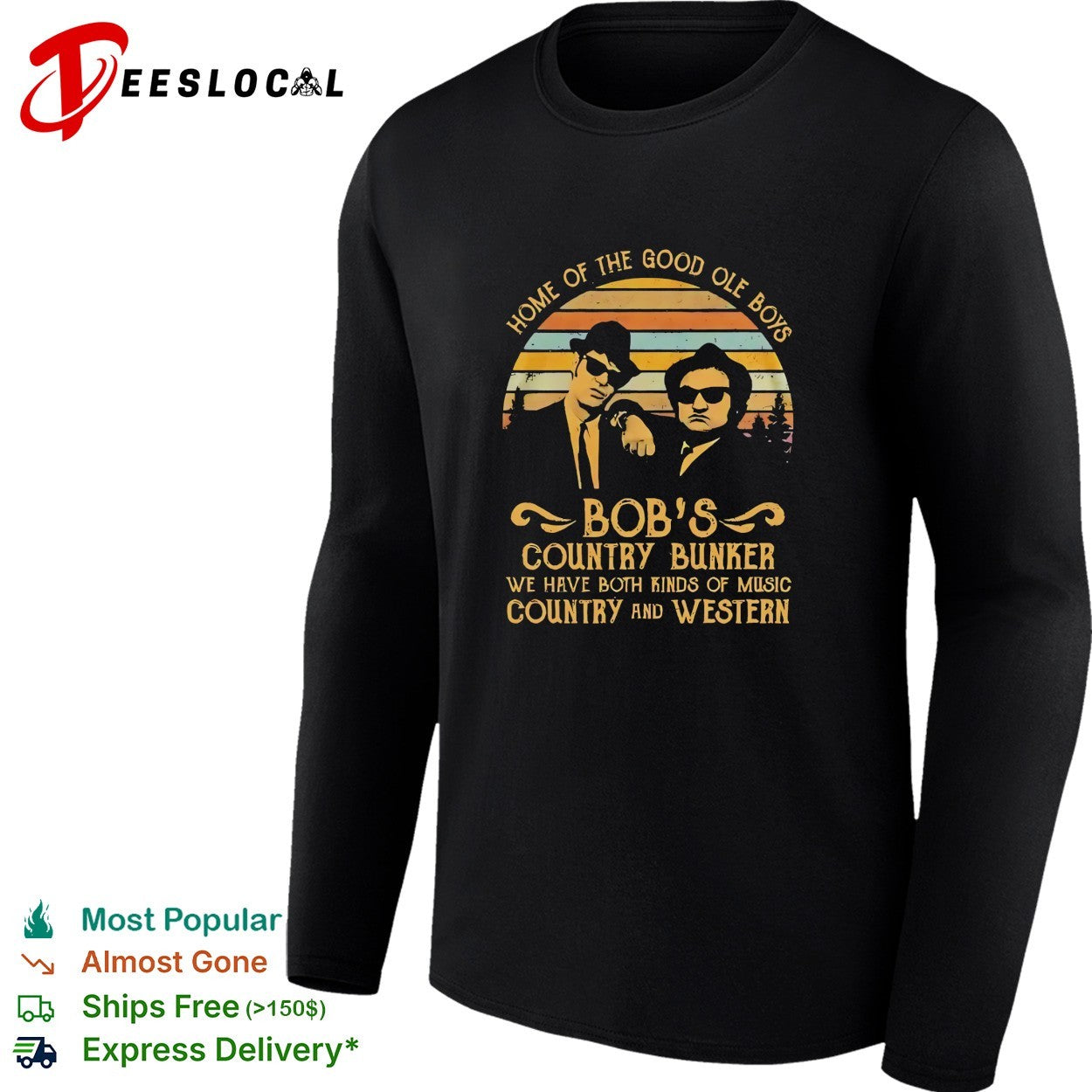 Blues Brothers Bob’s Country Bunker both kinds of music shirt