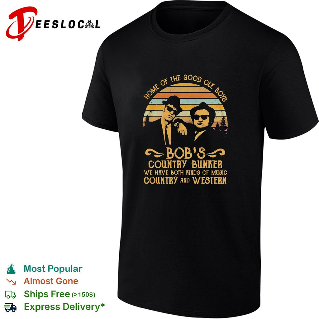 Blues Brothers Bob’s Country Bunker both kinds of music shirt